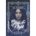 The Houses of Glass & Night: The Bellham Realm Series: Book I