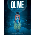 Olive: Lost in Inner Space: A Graphic Novel