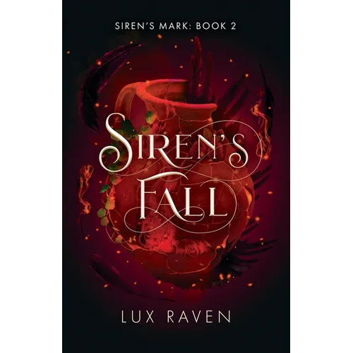 Siren's Fall: A Paranormal Romance (Siren's Mark Book 2)