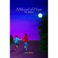 A Morsel of Hope: The Refuge