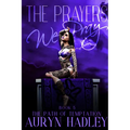 The Prayers We Pray