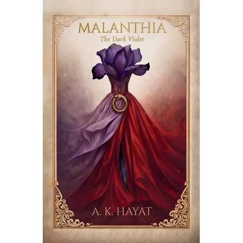 Malanthia: The Dark Violet