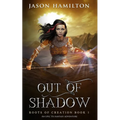 Out of Shadow (Dyslexia Friendly): An Epic YA Fantasy Adventure