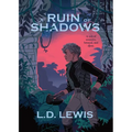 A Ruin of Shadows