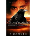 Crowchanger: A Changers of Chandris Novel