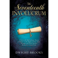 The Seventeenth Involucrum: A Paen to the Skill of James Mason; a Defiance to the Neglect of James Joyce; Wrought with Wild Antickes; Resolved in Come