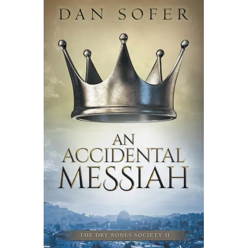 An Accidental Messiah