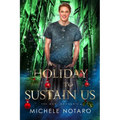 A Holiday to Sustain Us: A Magi Accounts Holiday