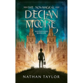 The Non-Magical Declan Moore: Winterthorn Book One