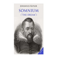 Somnium ("The Dream"): Posthumous Work on Lunar Astronomy