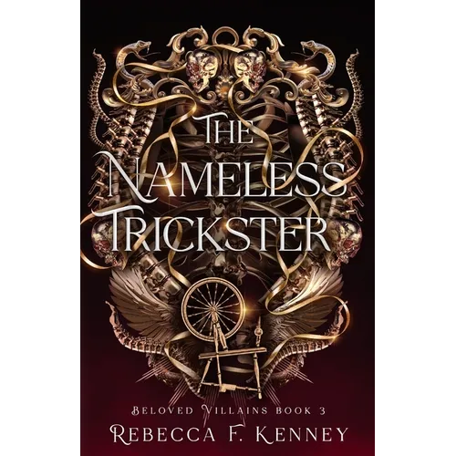 The Nameless Trickster: A Rumplestiltskin Retelling