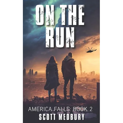 America Falls: On the Run