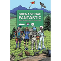 Shenandoah Fantastic: Mystic Whispers from the Valley's Vales