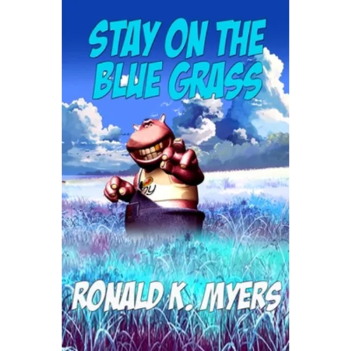 Stay On The Blue Grass