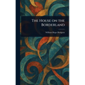 The House on the Borderland