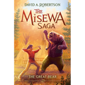 The Great Bear (the Misewa Saga, Book 2)