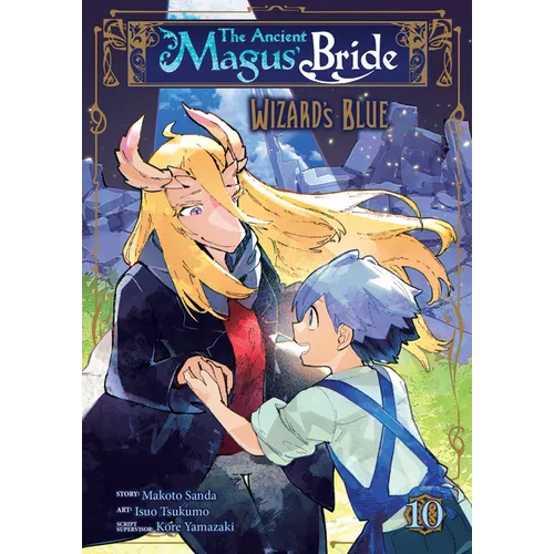 The Ancient Magus' Bride: Wizard's Blue Vol. 10