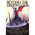 Beyond the Deepwoods: Volume One