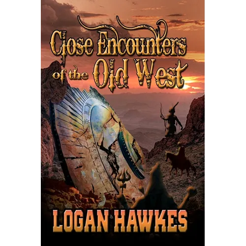 Close Encounters of the Old West