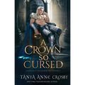A Crown So Cursed