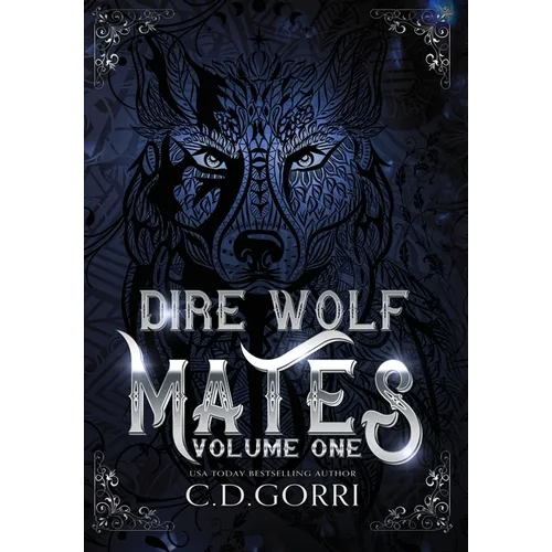 Dire Wolf Mates Volume One