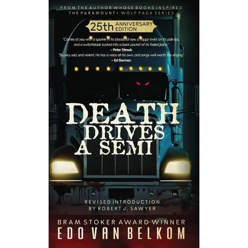 Death Drives a Semi