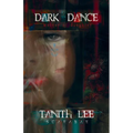 Dark Dance: Book One of The Blood Opera Sequence