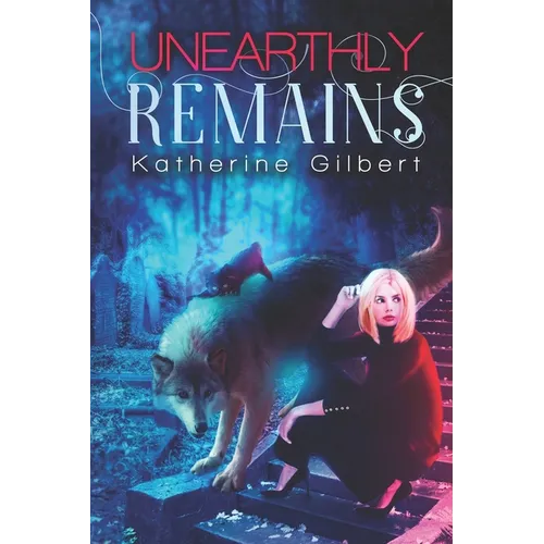 Unearthly Remains