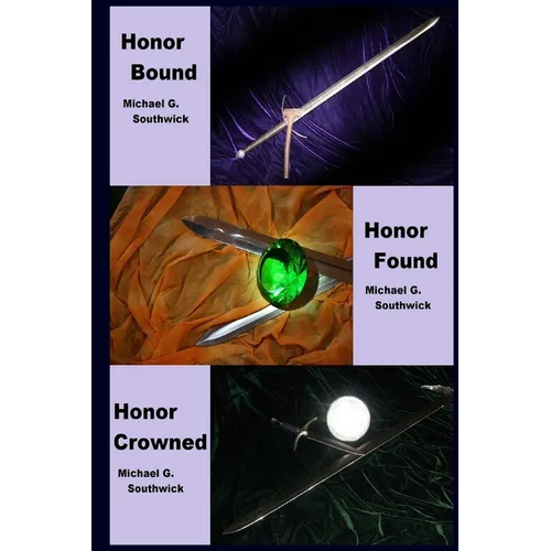 Honor Bound / Honor Found / Honor Crowned: The Spare Heir