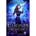 Ghosts of the Provence