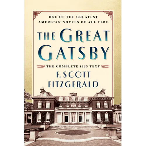 The Great Gatsby Original Classic Edition: The Complete 1925 Text