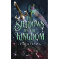 The Shadows of the Kingdom