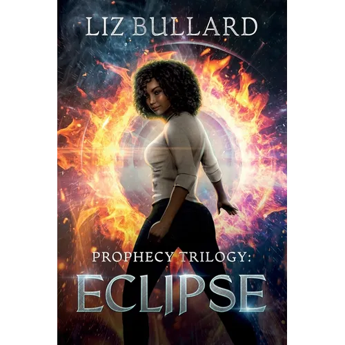 Prophecy Trilogy: Eclipse (Prophecy Series Book 3)