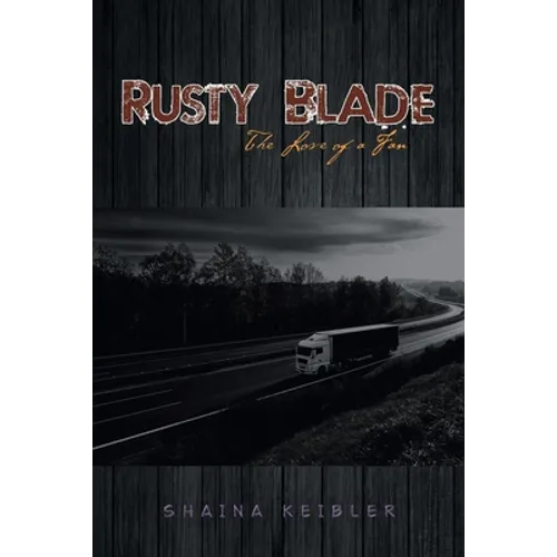 Rusty Blade: The Love of a Fan