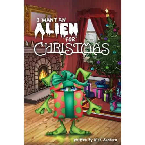 I Want an Alien for Chrsitmas