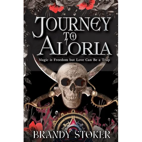 Journey to Aloria: Magic is Freedom but Love Can Be a Trap