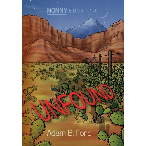 Unfound: Nonny Book Two