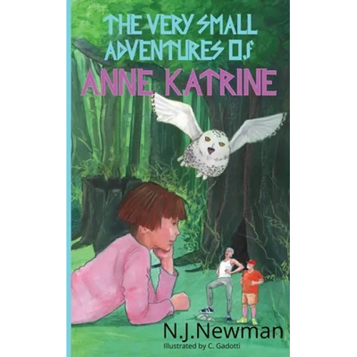 The Very Small Adventures of Anne Katrine