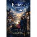 Echoes Between Time