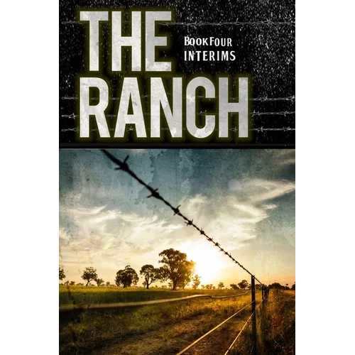The Ranch: Interims