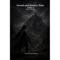 Sword-and-Sorcery Tales: Volume 1