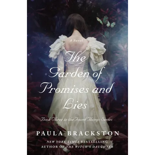 The Garden of Promises and Lies