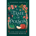 A Taste of Poison: A Snow White Retelling