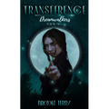 Transference: Dreamwalkers Volume Two