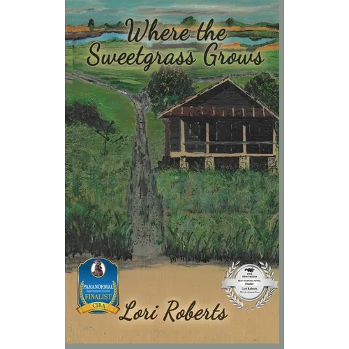 Where The Sweetgrass Grows