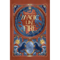 Magic Like Fire