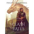 A Clash of Fates: (The Echoes Saga: Book 9)