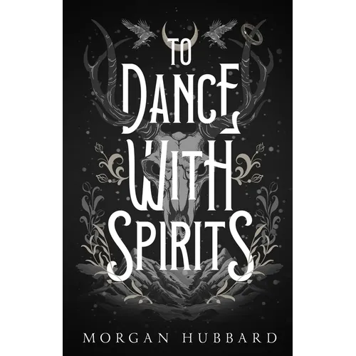 To Dance With Spirits
