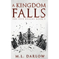 A Kingdom Falls