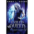 Exiled Queen